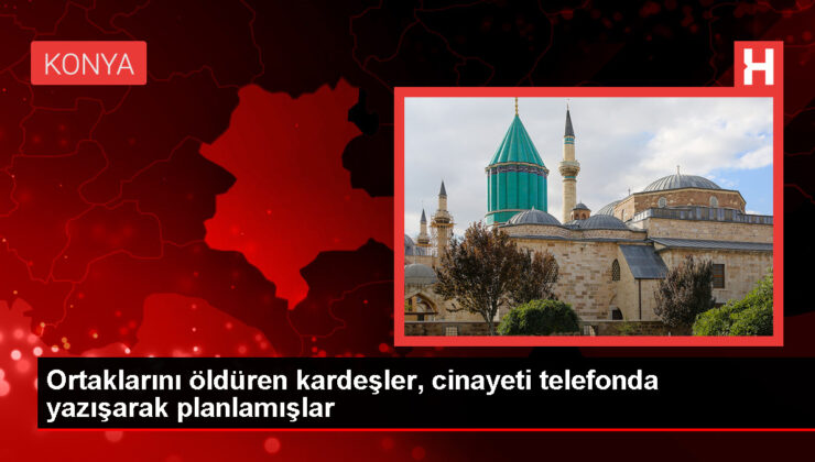Konya’da Cinayet Planıyla İlgili 4 Sanık Hakkında Müebbet Mahpus Cezası İstemi