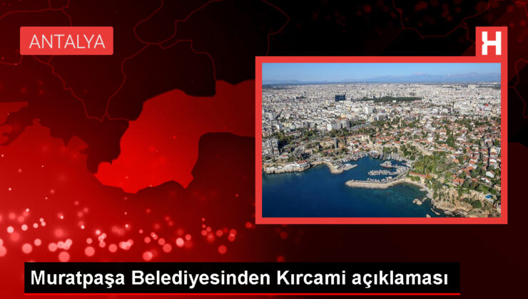 Antalya Kırcami Nazım İmar Planları İptal Kararının Yürütmesi Durduruldu