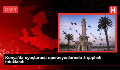 Konya’da Uyuşturucu Operasyonunda 3 Zanlı Tutuklandı